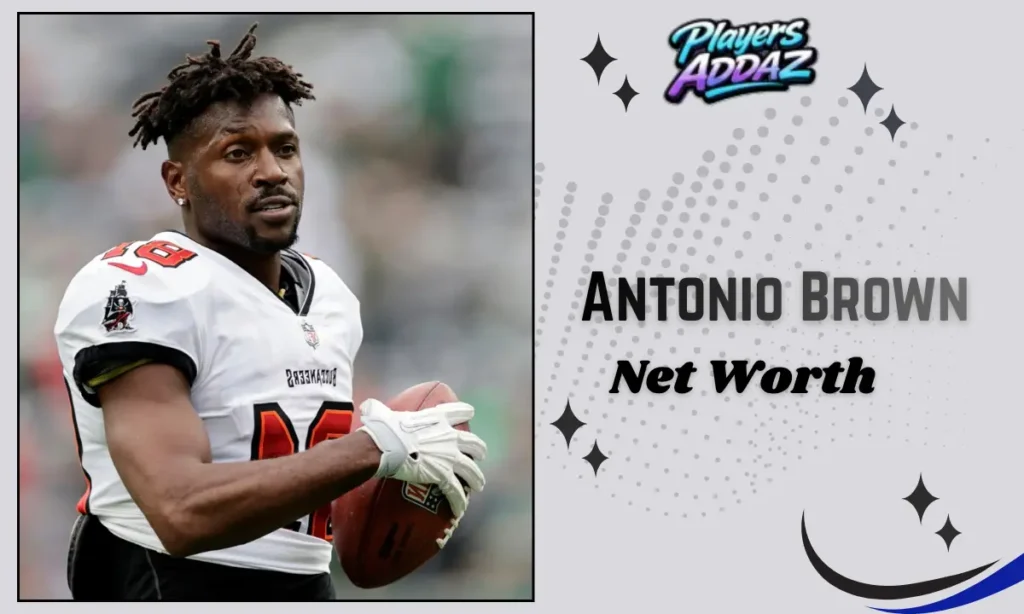 Antonio Brown Net Worth