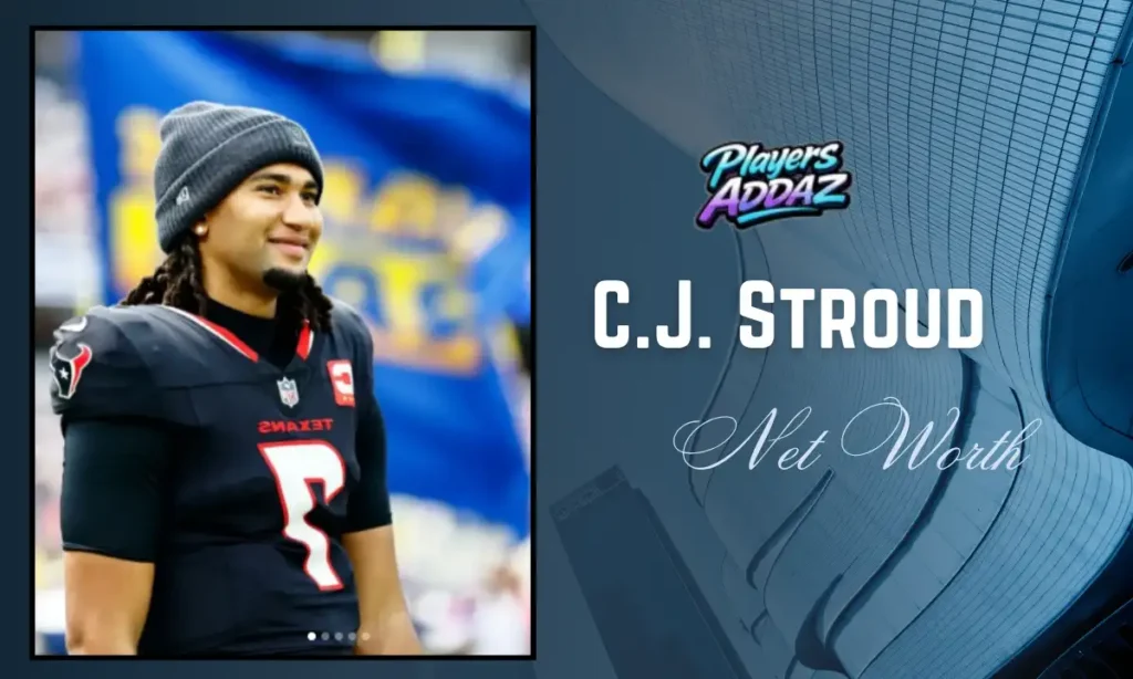 C.J. Stroud Net Worth